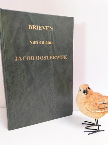 Oosterwijk, J.; Brieven van en aan Jacob Oosterwijk 