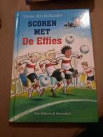 Vivian den Hollander - Scoren met De Effies, Fictie algemeen, Vivian den Hollander, Ophalen of Verzenden, Zo goed als nieuw