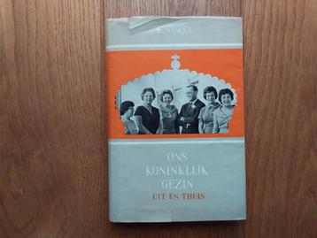Ons Koninklijk Huis, Uit en Thuis, K. Norel, 1961 beschikbaar voor biedingen