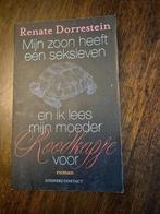 Renate Dorrestein - Mijn zoon heeft een seksleven, Ophalen of Verzenden, Gelezen, Renate Dorrestein