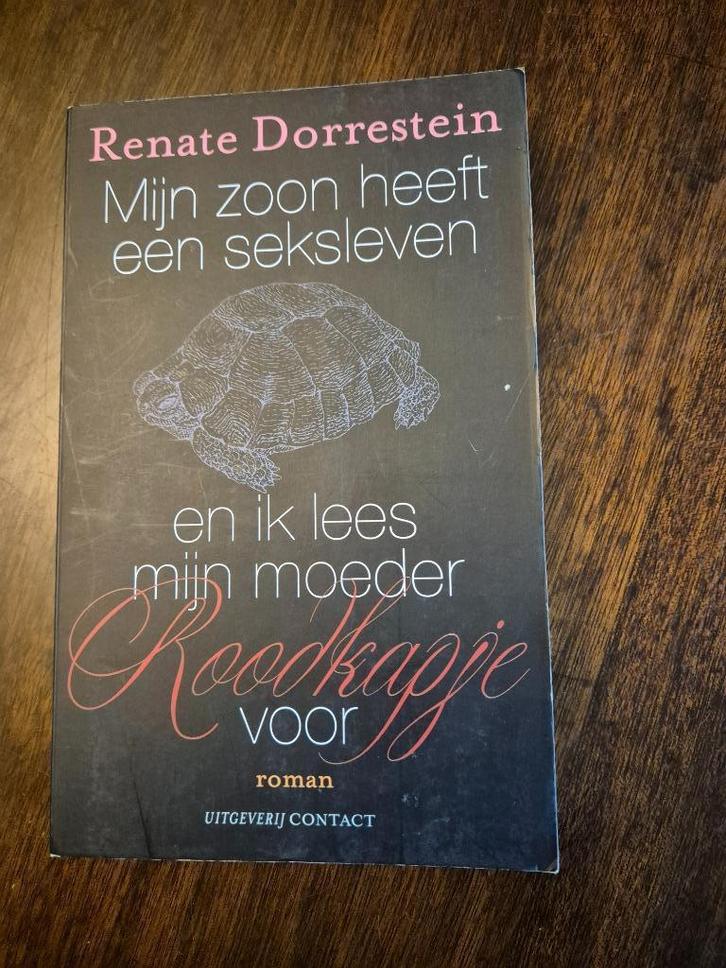 Renate Dorrestein - Mijn zoon heeft een seksleven, Boeken, Literatuur, Gelezen, Ophalen of Verzenden