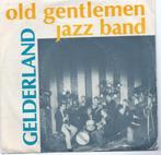 Old Gentlemen Jazz Band - Gelderland (Gelders Volkslied), Gebruikt, 7 inch, Ophalen of Verzenden, Jazz en Blues