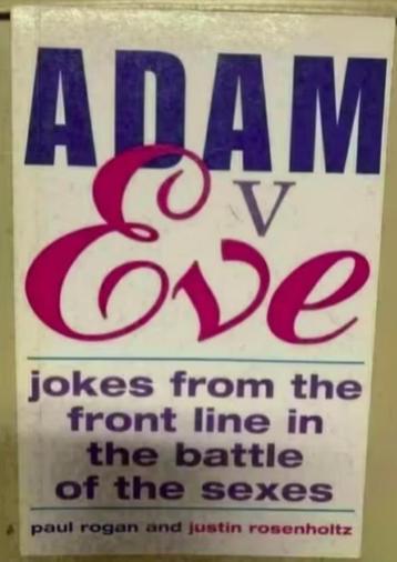 Adam v Eve; Rogan Rosenholtz; ISBN 1844428001; battle sexes beschikbaar voor biedingen
