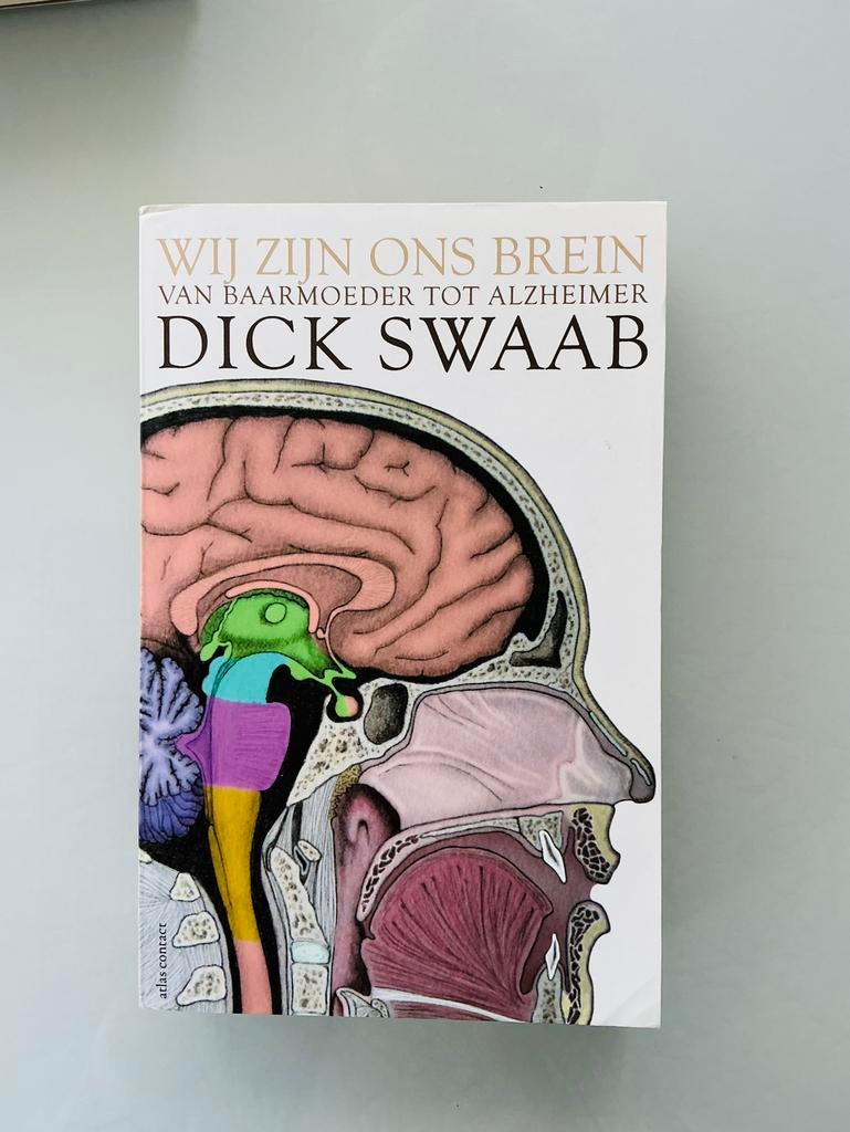 Wij zijn ons brein. DIck Swaab, Ophalen of Verzenden, Zo goed als nieuw