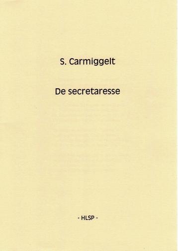 S. Carmiggelt, De secretaresse. beschikbaar voor biedingen