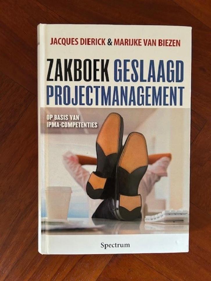 Zakboek geslaagd projectmanagement - Jacques Dierick Nieuw!, Boeken, Studieboeken en Cursussen, Nieuw, HBO, Beta, Ophalen of Verzenden