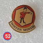 Pin Mister Minit, Gebruikt, Ophalen of Verzenden