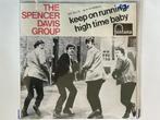 SPENCER DAVIS GROUP: KEEP ON RUNNING - HIGH TIME BABY VG+, Gebruikt, 7 inch, Single, Ophalen of Verzenden