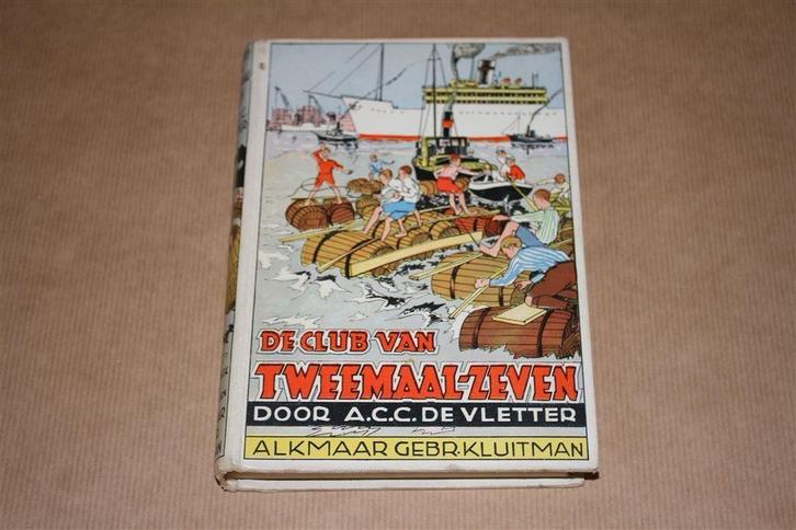 De club van tweemaal zeven. A.C.C. de Vletter. 1e dr. 1932., Boeken, Kinderboeken | Jeugd | 10 tot 12 jaar, Gelezen, Ophalen of Verzenden