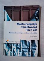 Sander Hupkes- Maatschappelijk verantwoord. Hoe? Zo! 2e druk, Ophalen of Verzenden, Zo goed als nieuw, Sander Hupkes