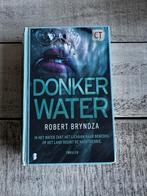 Donker Water - Robert Bryndza - Thriller, Boeken, Gelezen, Robert Bryndza, Ophalen of Verzenden, Nederland