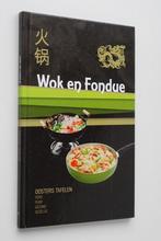 Wok en Fondue (2012), Boeken, Zo goed als nieuw, Azië en Oosters, Verzenden