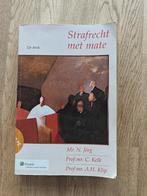 N. Jorg - Strafrecht met mate, Ophalen of Verzenden, Gelezen, N. Jorg; C. Kelk; A.H. Klip