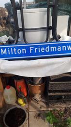 Straatnaambord Milton Friedmanweg, Ophalen of Verzenden, Gebruikt