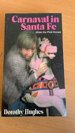 Carnaval in santa fe - Dorothy Hughes, Ophalen of Verzenden