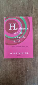 Het drama van het begaafde kind - Alice Miller, Boeken, Ophalen of Verzenden, Zo goed als nieuw, Ontwikkelingspsychologie, Alice Miller