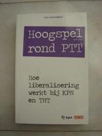 Hoog Spel rond PTT 1988-2008, Boeken, Ophalen of Verzenden, Nieuw, Pol Schevernels