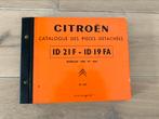 Citroën ID 21 ID 19 onderdelencatalogus 537, Ophalen of Verzenden, Gelezen, Citroën