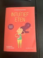 Evelyn Tribole - Intuïtief Eten, Boeken, Italië, Ophalen of Verzenden, Zo goed als nieuw, Evelyn Tribole; Elyse Resch