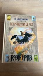 Robin Hobb - Boeken van de Nar 1 De oproep van de Nar, Ophalen of Verzenden, Zo goed als nieuw, Robin Hobb