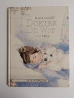 Dokter De Wit - Jane Goodall Julie Litty, Ophalen of Verzenden, Gelezen, Jane Goodall; Julie Litty, Prentenboek