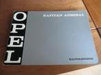 Instructieboek Opel Kapitan 2.8, Opel Admiral 2.8 1969 mooi!, Auto diversen, Ophalen of Verzenden