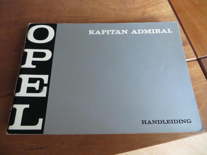 Instructieboek Opel Kapitan 2.8, Opel Admiral 2.8 1969 mooi!, Auto diversen, Handleidingen en Instructieboekjes, Ophalen of Verzenden