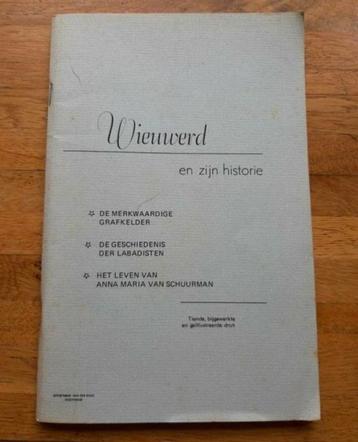 Wieuwerd en zijn historie Friesland ; geschiedenis beschikbaar voor biedingen