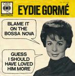 035 Eydie Gormé - Blame it on the bossa nova (kopie hoes), Gebruikt, 7 inch, Single, Ophalen of Verzenden
