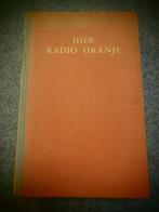 Hier Radio-Oranje H.J. van den Broek, Boeken, Geschiedenis | Vaderland, Gelezen, 20e eeuw of later, Ophalen