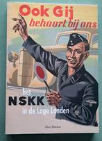 Ook gij behoort bij ons het NSKK in de lage landen, Tweede Wereldoorlog, Nieuw, Ophalen of Verzenden, Alex Dekker