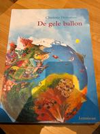 De gele ballon - Charlotte Dematons, Ophalen, Zo goed als nieuw, Uitklap-, Voel- of Ontdekboek, 2 tot 3 jaar