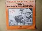 s0206 tony ferro selection - n kusje voor n klus, Cd's en Dvd's, Ophalen, Gebruikt, 7 inch, Single