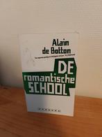 Alian de Botton - De romantische school, Boeken, Ophalen of Verzenden, Zo goed als nieuw, Alian de Botton
