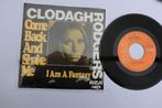 Clodagh Rodgers Come back and shake me, 7 inch, Single, Ophalen of Verzenden, Zo goed als nieuw