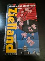 Zielland - Désanne van Brederode, Boeken, Ophalen of Verzenden, Zo goed als nieuw, Désanne van Brederode, Nederland