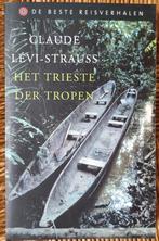 Het trieste der tropen - Claude Lévi-Strauss - Brazilië ZGAN, Boeken, Reisverhalen, Ophalen of Verzenden, Zo goed als nieuw, Claude Lévi-Strauss