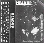 headup/something worth fighting for-hardcore/punk-cassette, Cd's en Dvd's, Cassettebandjes, Verzenden, Gebruikt, 1 bandje, Origineel