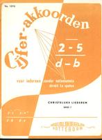 CIJFER-AKKOORDEN - BUNDEL1010 - CHRISTELIJKE LIEDEREN - 7, Gebruikt, Ophalen of Verzenden, Religie en Gospel, Artiest of Componist