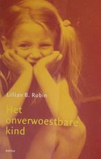 Lillian B. Rubin - Het onverwoestbare kind, Ophalen of Verzenden, Zo goed als nieuw, Sociale psychologie