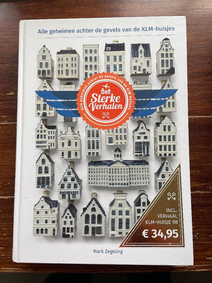 Mark Zegeling Sterke verhalen KLM-huisjes 2017 hardcover, Boeken, Geschiedenis | Vaderland, Zo goed als nieuw, Ophalen of Verzenden