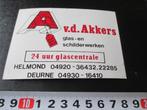 sticker helmond deurne vd akkers glas- en schilderwerken, Verzamelen, Ophalen, Zo goed als nieuw, Bedrijf of Vereniging