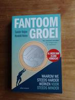 Fantoomgroei    Sander Heijne   Hendrik Noten, Sander Heijne  H. Noten, Ophalen of Verzenden, Management, Zo goed als nieuw