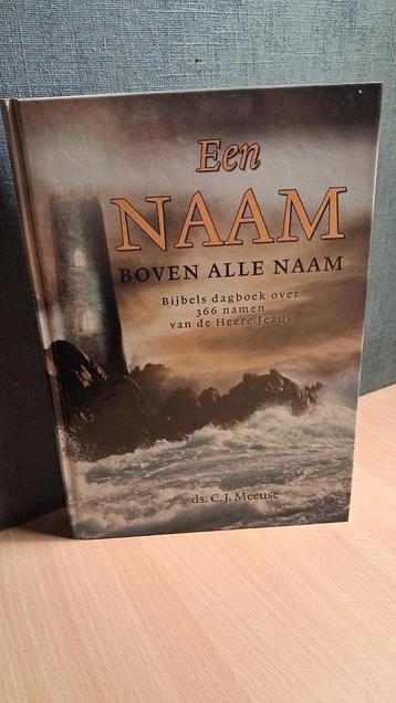 Een Naam Boven Alle Naam - C.J. Meeuse beschikbaar voor biedingen