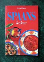 ANNE WILSON - Spaans Koken - Leer Spaans koken met Anne Wils, Boeken, Kookboeken, Voorgerechten en Soepen, Zo goed als nieuw, Spanje