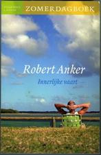 Innerlijke vaart - Robert Anker, Robert Anker, Ophalen of Verzenden, Zo goed als nieuw, Nederland
