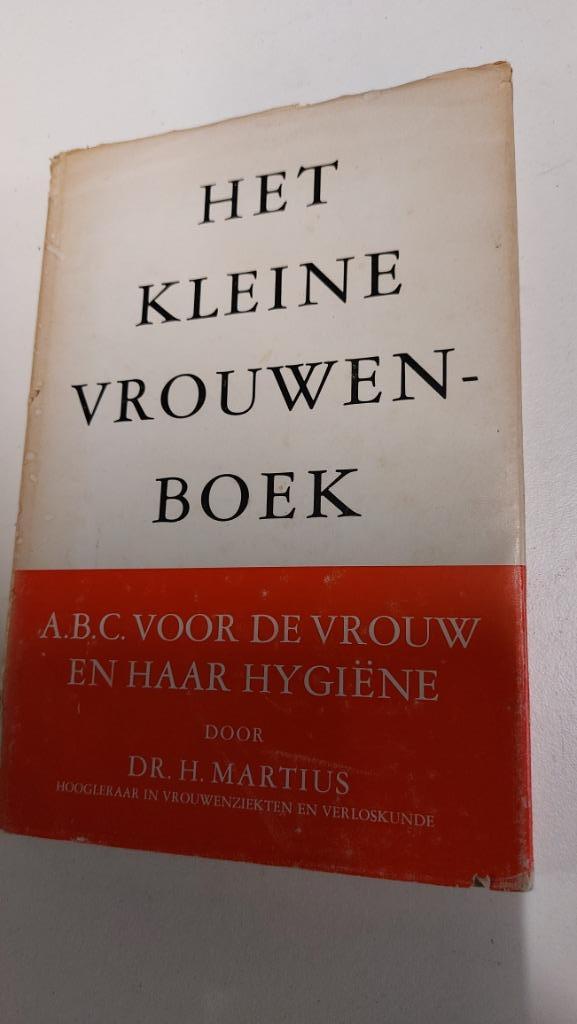 Het kleine vrouwenboek, H. Martius, Boeken, Overige Boeken, Gelezen, Ophalen of Verzenden