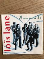 Loïs lane / I wanna be / attracted to you, Ophalen of Verzenden, Zo goed als nieuw, Pop