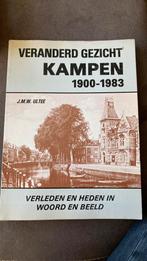 Kampen Veranderd Gezicht 1900 - 1983, Ophalen of Verzenden, Gelezen, JMW Ultee