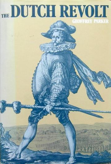 [PARKER GEOFFREY] - The Dutch Revolt. beschikbaar voor biedingen